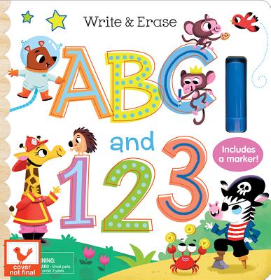 Write & Erase ABC and 123 By Cottage Door Press (Editor), Rufus Downy, Betowers (Illustrator) Cover Image