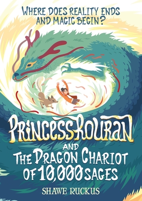 Princess Rouran and the Dragon Chariot of 10,000 Sages Cover Image
