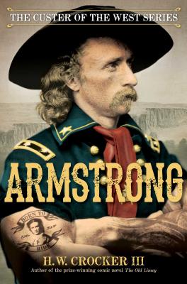 Cover for Armstrong (Custer of the West Series #1)