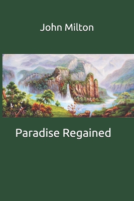 Paradise Regained