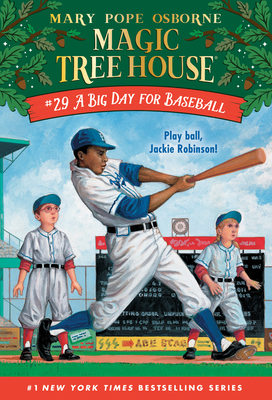 A Big Day for Baseball (Magic Tree House (R) #29)