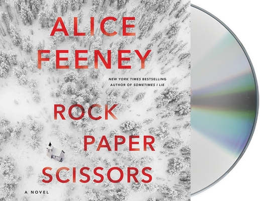 Rock Paper Scissors: A Novel By Alice Feeney, Richard Armitage (Read by), Stephanie Racine (Read by) Cover Image