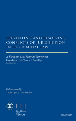 Preventing and Resolving Conflicts of Jurisdiction in EU Criminal Law Cover Image
