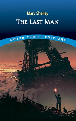 The Last Man (Dover Thrift Editions: Scifi/Fantasy)