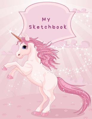 Sketchbook for Kids: Pretty Unicorn Large Sketch Book for