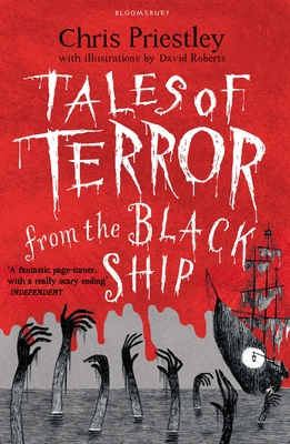 Front cover of Tales of Terror from the Black Ship by Chris Priestley, illustrated by David Roberts