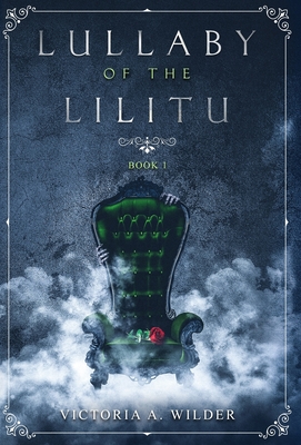 Lullaby of the Lilitu (The Journals of Acheron #1)