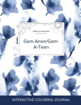 Adult Coloring Journal: Gam-Anon/Gam-A-Teen (Animal Illustrations, Blue Orchid) By Courtney Wegner Cover Image