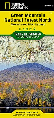 Green Mountain National Forest North Map [Moosalamoo National Recreation Area, Rutland] (National Geographic Trails Illustrated Map #747) By National Geographic Maps - Trails Illust Cover Image