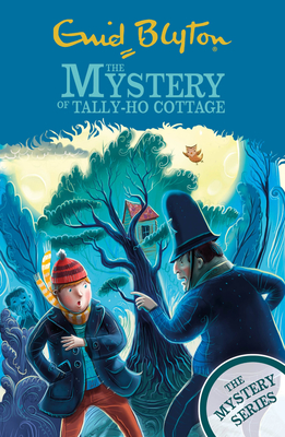 The Mystery of Tally-Ho Cottage: Book 12 (The Mystery Series)