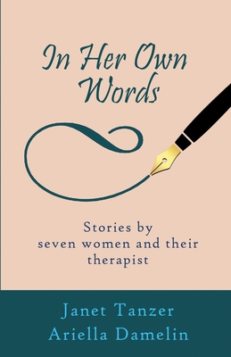 In Her Own Words By Janet Tanzer, Ariella Damelin Cover Image