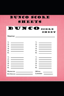 Bunco Score Sheets: 120 Score Keeping for Bunco supporter Cover Image
