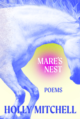 Mare's Nest (Sarabande Kentucky Literature)