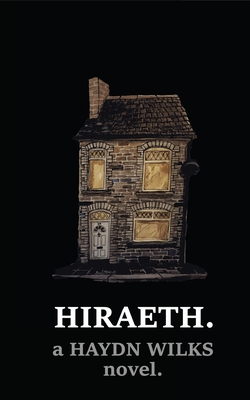 Hiraeth.: the existential moron's lockdown novel Cover Image