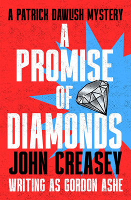 A Promise of Diamonds (The Patrick Dawlish Mysteries #41)
