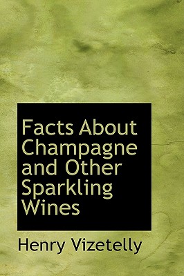 Facts about Champagne and Other Sparkling Wines Cover Image