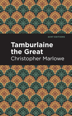 Tamburlaine the Great Cover Image