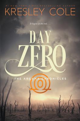 Day Zero (Arcana Chronicles #4) Cover Image