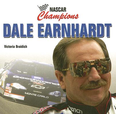 Dale Earnhardt (NASCAR Champions) By Victoria Braidich Cover Image