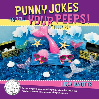 Punny Jokes To Tell Your Peeps Book 7 Paperback Skylight Books