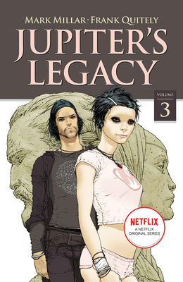 Cover for Jupiter's Legacy, Volume 3 (Netflix Edition)