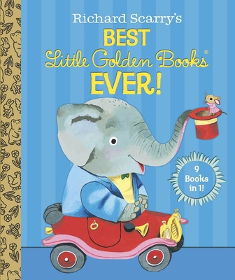 Richard Scarry's Best Little Golden Books Ever! By Patsy Scarry, Kathryn Jackson, Byron Jackson, Richard Scarry (Illustrator) Cover Image