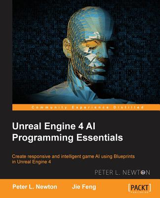Unreal Engine 4 AI Programming Essentials Cover Image