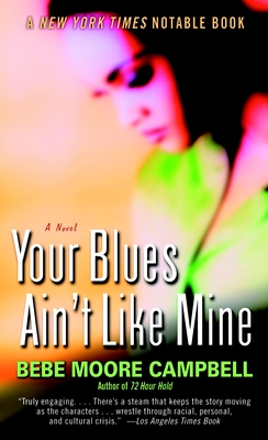 Your Blues Ain't Like Mine: A Novel