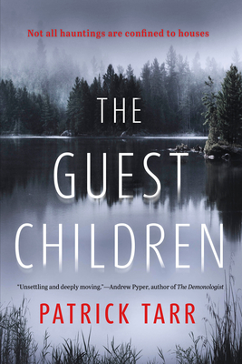 The Guest Children: A Novel By Patrick Tarr Cover Image