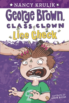 Lice Check #12 (George Brown, Class Clown #12)