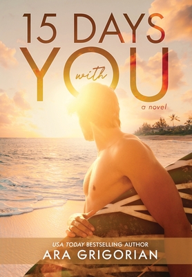 15 Days With You By Ara Grigorian Cover Image