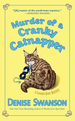 Murder of a Cranky Catnapper (Scumble River Mystery #19) By Denise Swanson Cover Image