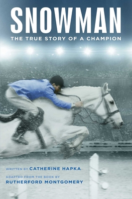 Snowman: The True Story of a Champion Cover Image
