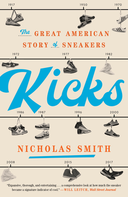 Kicks: The Great American Story of Sneakers Cover Image