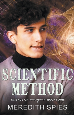Scientific Method (Science of Magic Book Four) (The Science of Magic #4)