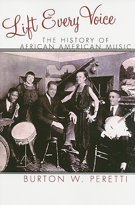 Lift Every Voice: The History of African American Music Cover Image