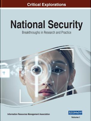 National Security: Breakthroughs in Research and Practice, 2 volume Cover Image