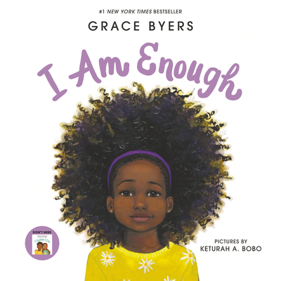 I Am Enough By Grace Byers, Keturah A. Bobo (Illustrator) Cover Image
