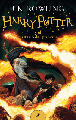 Harry Potter y el misterio del príncipe / Harry Potter and the Half-Blood Prince By J.K. Rowling Cover Image