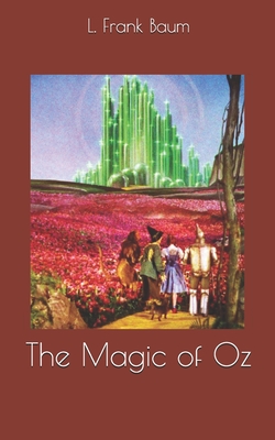 The Magic of Oz