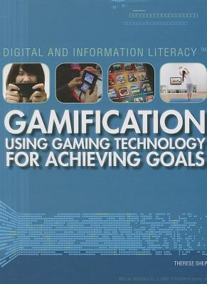 Gamification: Using Gaming Technology for Achieving Goals (Digital and Information Literacy) Cover Image