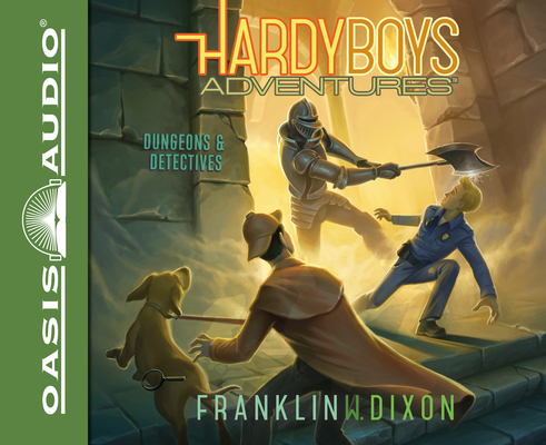 Dungeons & Detectives (Hardy Boys Adventures #19) By Franklin W. Dixon, Tim Gregory (Narrator) Cover Image