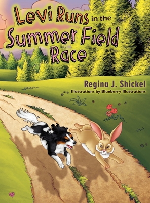 Levi Runs in the Summer Field Race (Levi's Puppy Tales #2)