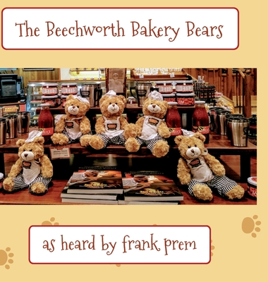 The Beechworth Bakery Bears: as heard by . . . Cover Image
