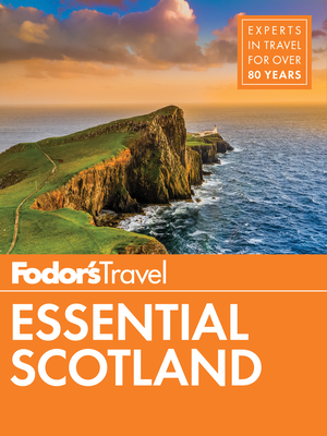 Fodor's Essential Scotland (Travel Guide #14) Cover Image