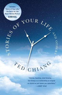 Stories of Your Life and Others By Ted Chiang Cover Image