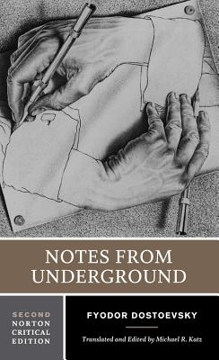 Notes from Underground: A Norton Critical Edition (Norton Critical Editions)