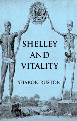 Shelley and Vitality By S. Ruston Cover Image