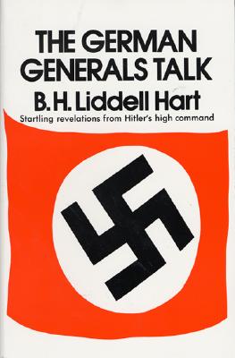 German Generals Talk By Basil H. Hart Cover Image