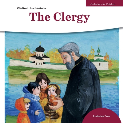 The Clergy By Vladimir Luchaninov, Vera Marova (Illustrator), John Hogg (Translator) Cover Image